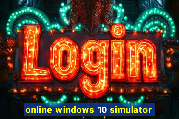 online windows 10 simulator